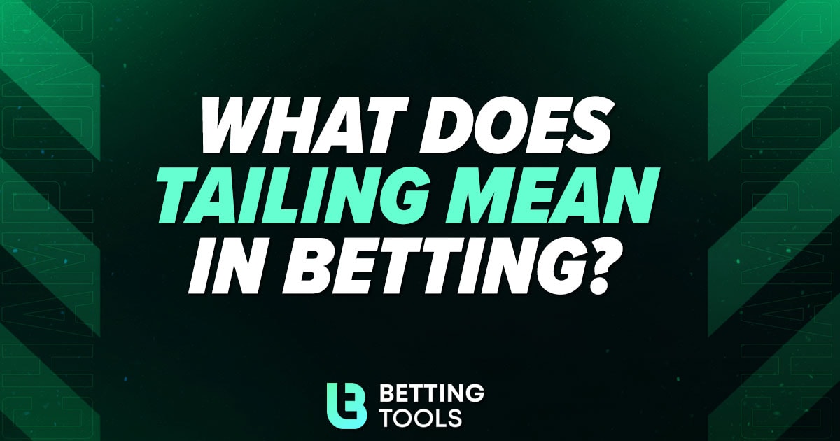 Why tail a bet matters: Key benefits revealed