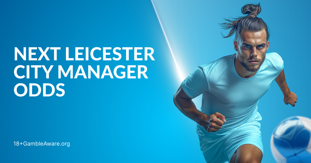 next leicester manager odds top favorites who is winning (check live updates now)