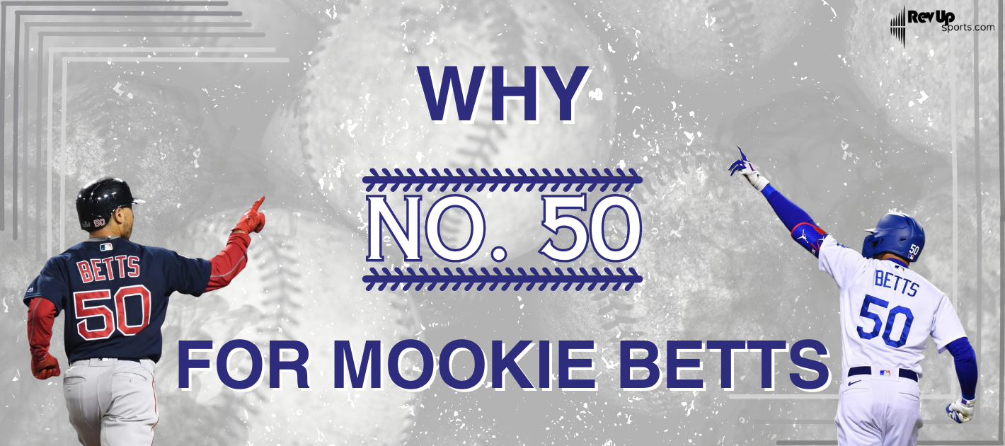 Why Does Mookie Betts Wear 50? Uncover the True Meaning of His MLB Jersey Choice